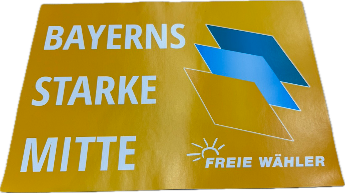 Schild "Bayerns starke Mitte" FW